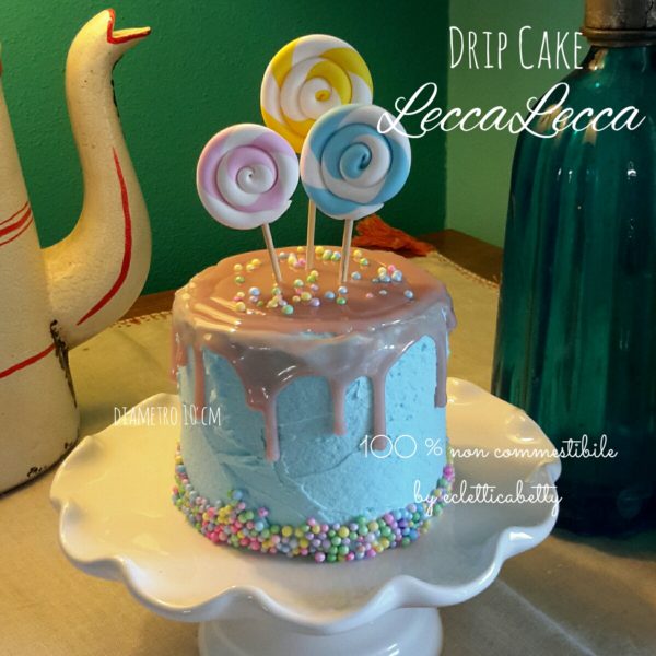 Drip cake Leccalecca
